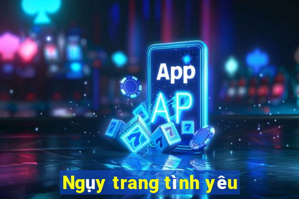 Ngụy trang tình yêu