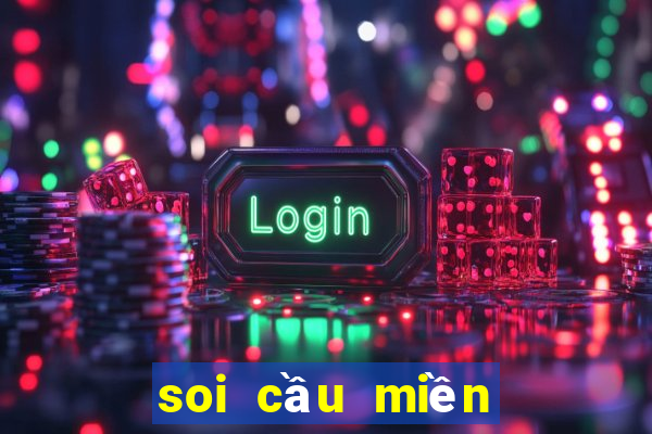 soi cầu miền bắc miễn phí