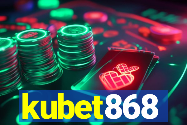 kubet868