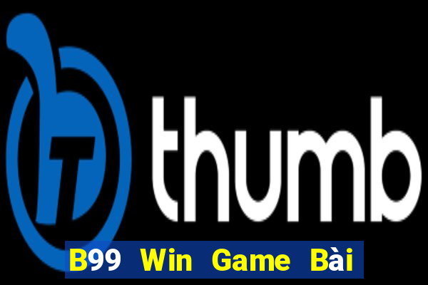 B99 Win Game Bài Đổi Thưởng Go88