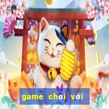 game chơi với người yêu