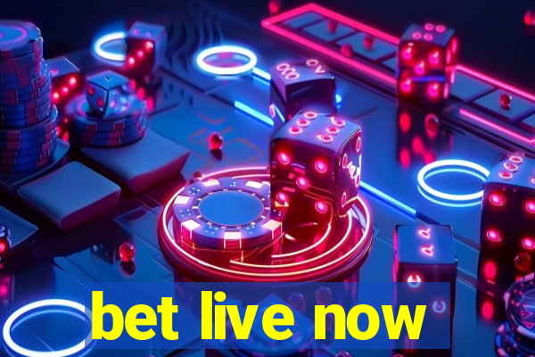 bet live now