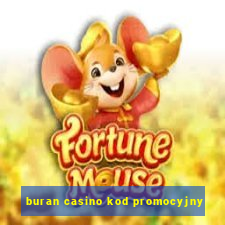 buran casino kod promocyjny