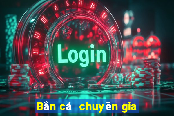 Bắn cá  chuyên gia