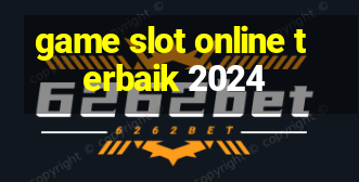 game slot online terbaik 2024