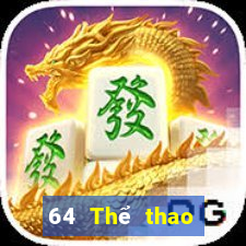 64 Thể thao trực tiếp