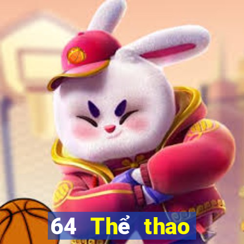 64 Thể thao trực tiếp