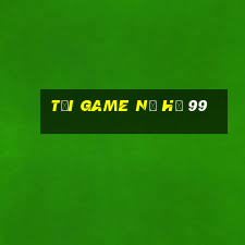 tải game nổ hũ 99