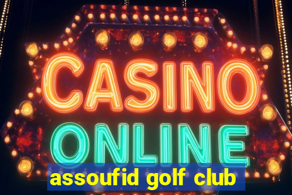 assoufid golf club