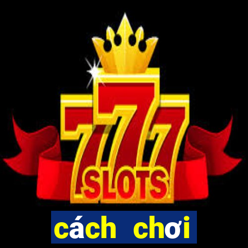 cách chơi roulette de thang