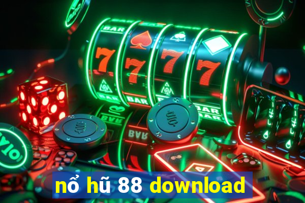 nổ hũ 88 download