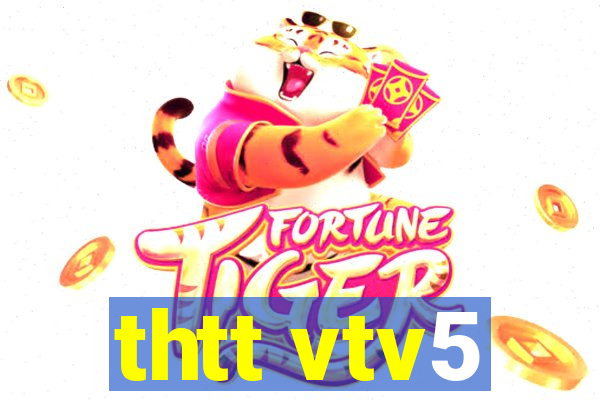 thtt vtv5