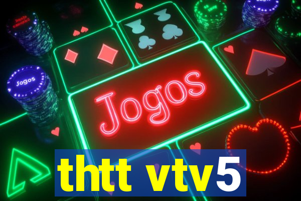 thtt vtv5