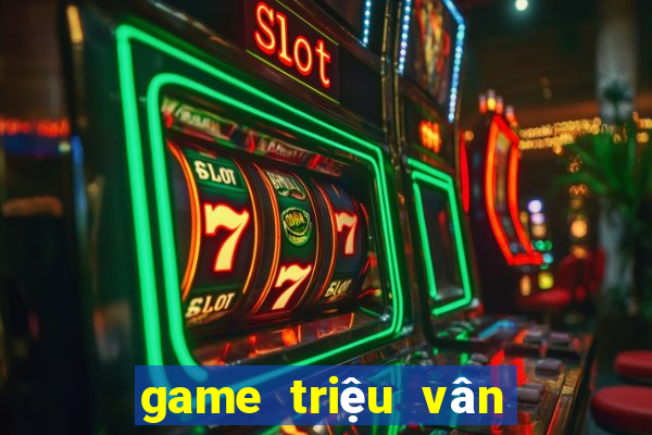 game triệu vân săn cá