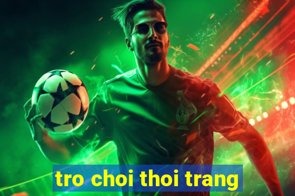 tro choi thoi trang