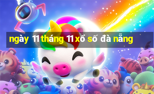 ngày 11 tháng 11 xổ số đà nẵng