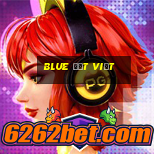 blue đất việt