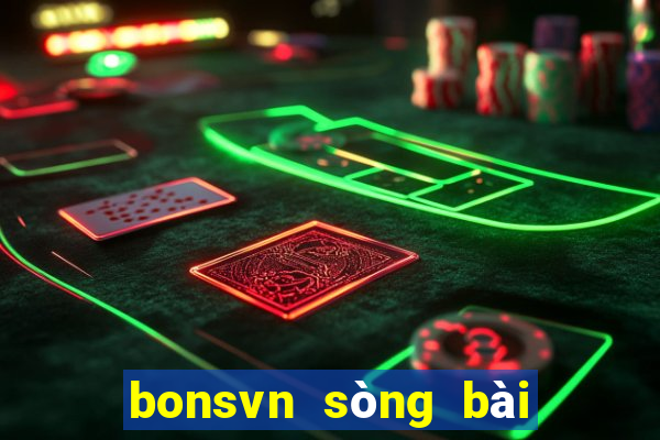 bonsvn sòng bài trực tuyến