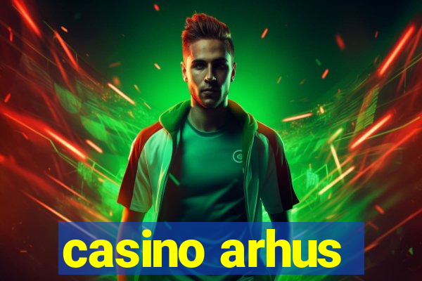 casino arhus