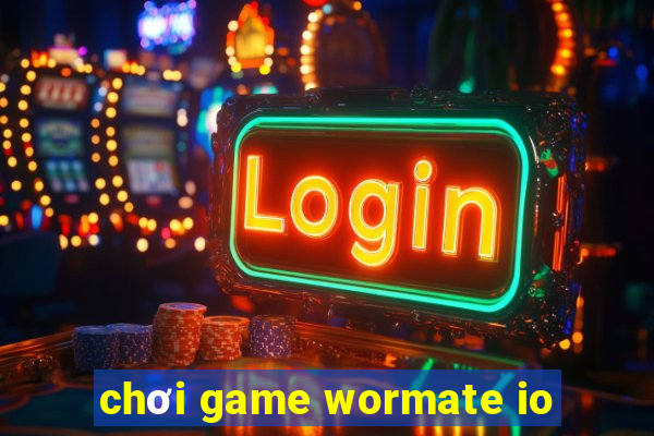 chơi game wormate io