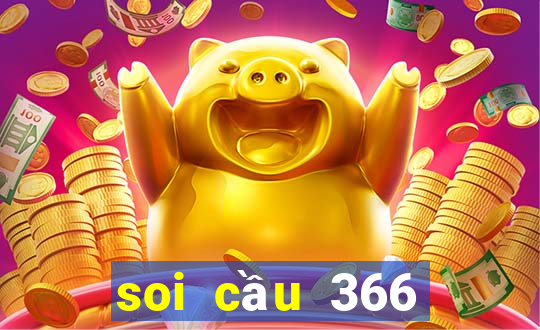 soi cầu 366 miền bắc