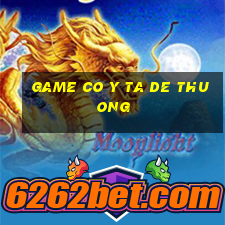 game co y ta de thuong