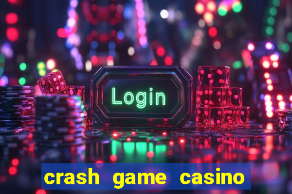 crash game casino by tether