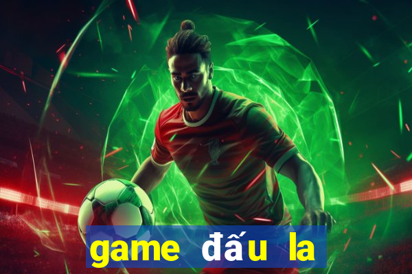 game đấu la đại lục thẻ bài