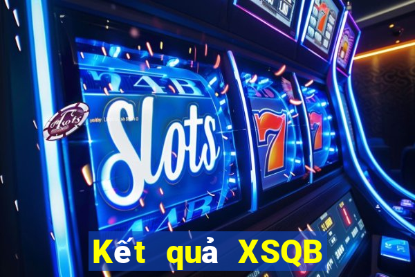 Kết quả XSQB thứ bảy