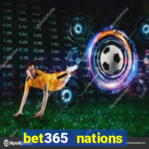 bet365 nations league bet