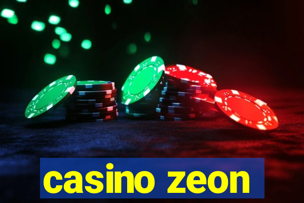 casino zeon