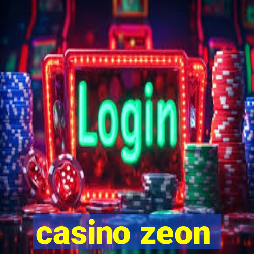 casino zeon