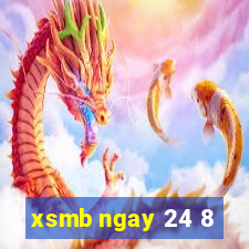 xsmb ngay 24 8