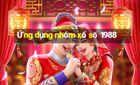 Ứng dụng nhóm xổ số 1988