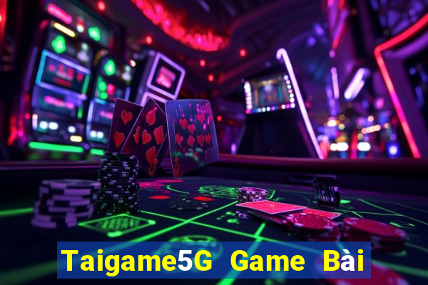 Taigame5G Game Bài Online Hay