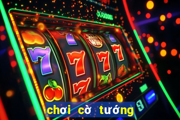 chơi cờ tướng trực tuyến