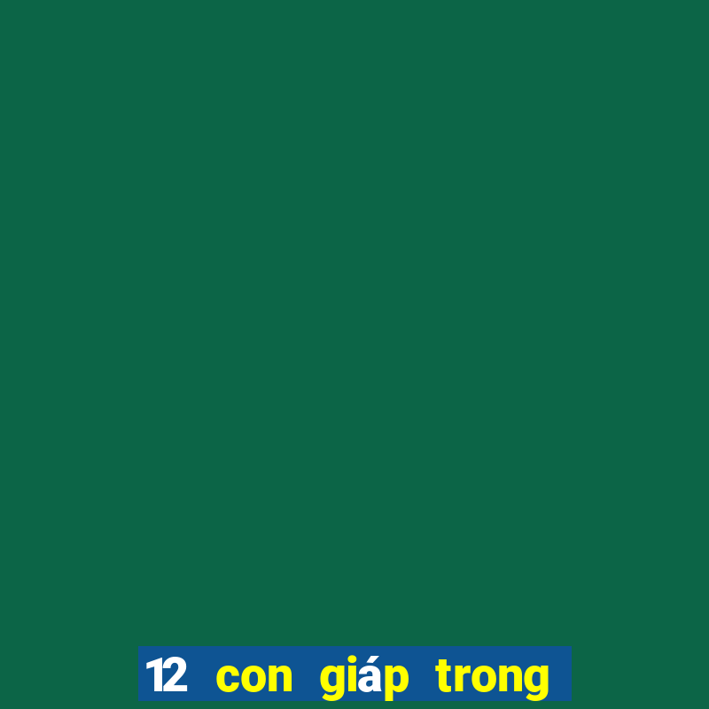 12 con giáp trong số đề