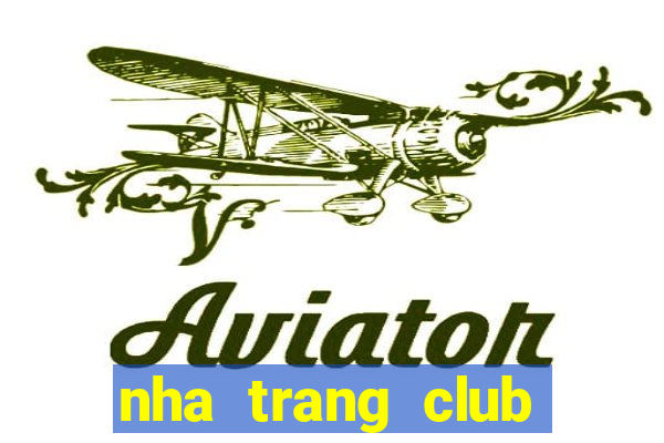 nha trang club nhà đất