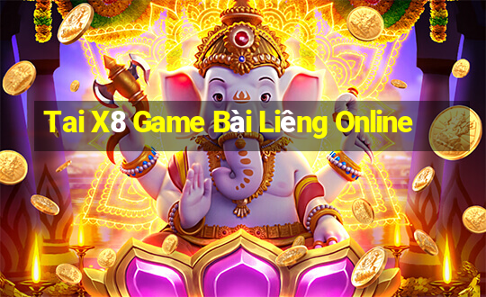 Tai X8 Game Bài Liêng Online