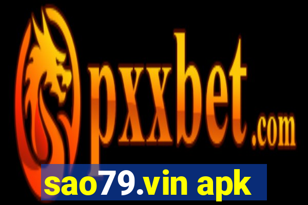 sao79.vin apk