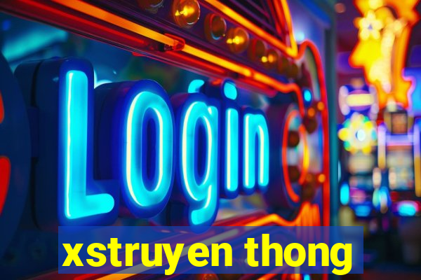 xstruyen thong