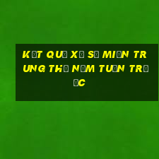 kết quả xổ số miền trung thứ năm tuần trước