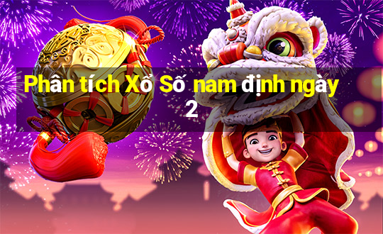 Phân tích Xổ Số nam định ngày 2