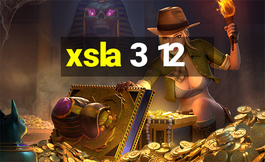 xsla 3 12