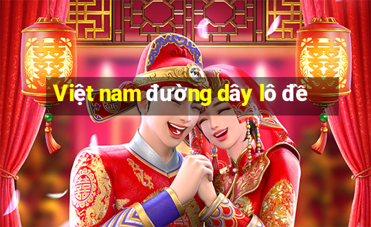 Việt nam đường dây lô đề