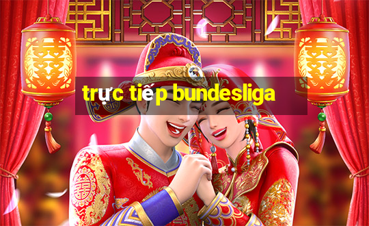 trực tiếp bundesliga