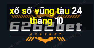 xổ số vũng tàu 24 tháng 10