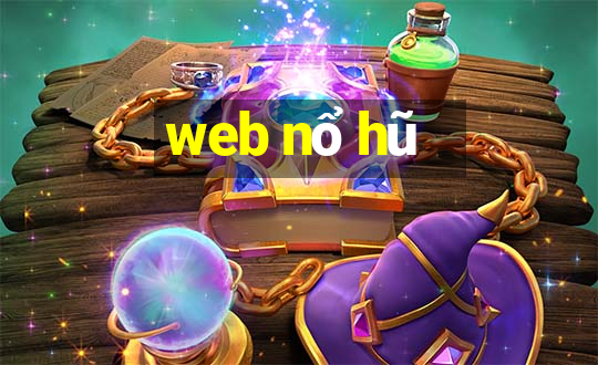 web nổ hũ