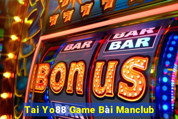 Tai Yo88 Game Bài Manclub