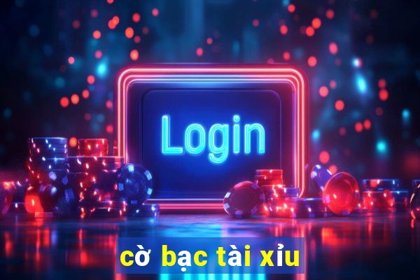 cờ bạc tài xỉu